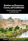Bentham on Democracy, Courts, and Codification