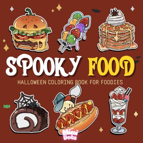 Spooky Food: Halloween Coloring Book For Foodies Bold And Easy