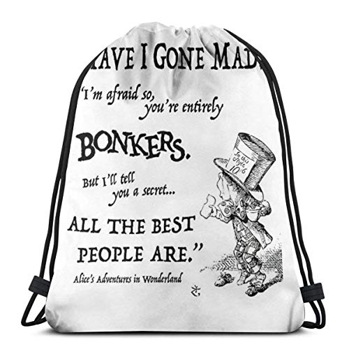 N/A Alice in Wonderland Quote Drawstring Backpack for Unisex Gym Bag 36 x 43cm/14.2 x 16.9 Inch