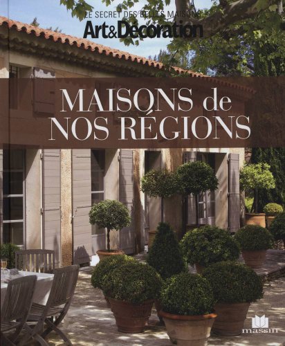 Télécharger Maisons de nos régions Livre eBook France