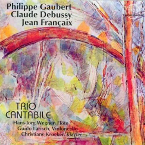 Trios for Flute, Piano and Cello Trio Cantabile; Christiane Kroeker
