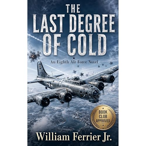 THE LAST DEGREE OF COLD Audiolibro Por William Ferrier Jr. arte de portada