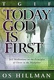 Today God Is First