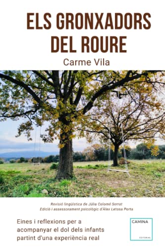 Els gronxadors del roure: Eines i reflexions per acompanyar el dol dels infants partint d'una experiència real