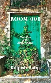 Hardcover Room 000: Narratives of the Bombay Plague Book