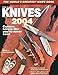 Knives 2004: 24th Annual