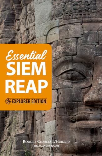 Essential Siem Reap - Explorer Edition: Deep Dive into Angkor Wat and the Angkor Temple Circuits (Small & Grand), Remote Ruins, Ancient Khmer ... Local Culture for Longer-Stay Adventurers.