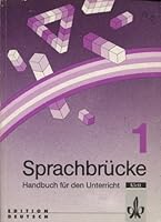 Sprachbrucke - Level 1: Handbuch Fur Den Unterricht 1 3125571308 Book Cover