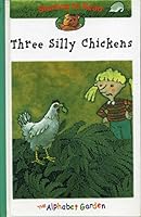 Three Silly Chickens 1592260519 Book Cover
