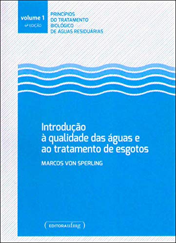 Introdução à Qualidade das águas e ao Tratamento de Esgotos