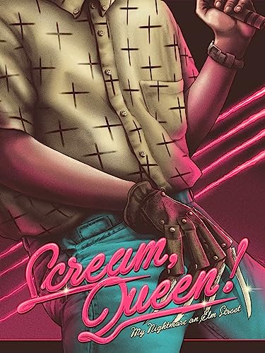 Scream, Queen! My Nightmare on Elm Street