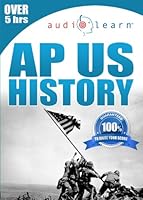 AP US History Audio Learn - A Complete Audio Review for the Advanced Placement US History Exam! 159262040X Book Cover