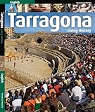  Tarragona, living history: Living history (Sèrie 3)