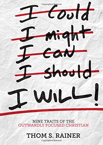 I Will!: Nine Traits of the Outwardly Focused