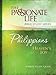 Philippians: Heavens Joy 8-week Study Guide: The Passionate Life Bible Study Series