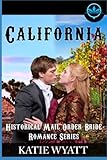 California Historical Mail Order Bride Romance Series (Box Set Complete Series)