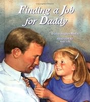 Finding a Job for Daddy 0807524379 Book Cover