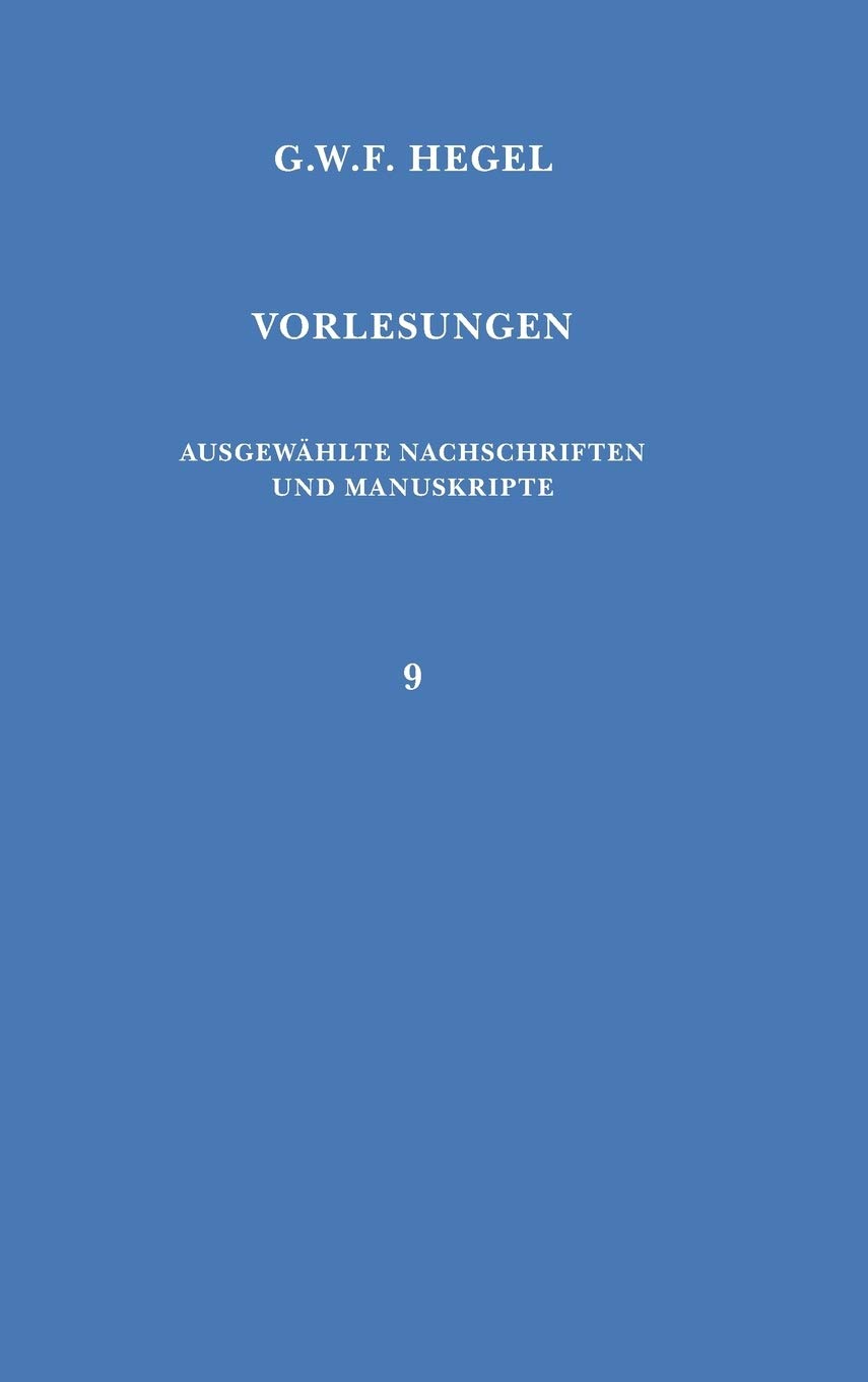Vorlesungen. Ausgewahlte Nachschriften und Manuskripte / Vorlesungen uber die Geschichte der Philosophie (German Edition)
