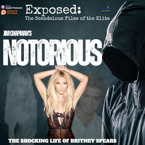Episode 1 | Notorious: The Shocking Life of Britney Spears