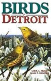 Birds of Detroit (U.S. City Bird Guides)