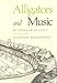 Alligators and Music