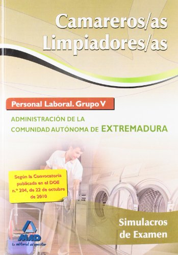 Portada de Camareros/as-limpiadores/as. Personal laboral de la administración de la comunidad autónoma de extremadura. Simulacros de examen