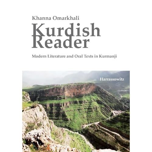 Kurdish Reader: Modern Literature and Oral Texts in Kurmanji