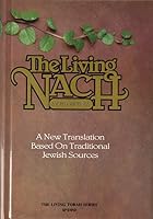 The Living Nach: Vol. 3- Sacred Writings 1885220227 Book Cover
