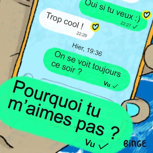 Pourquoi tu m&rsquo;aimes pas | Tout va bien se passer (5/5)