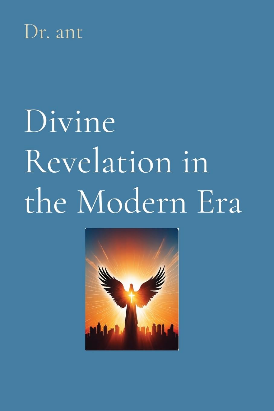 Divine Revelation in the Modern Era: A Theological Exploration