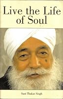 Live the Life of Soul 0917019164 Book Cover