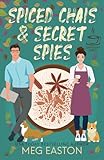 Spiced Chais and Secret Spies: The Coffee Loft Series: Fall Collection