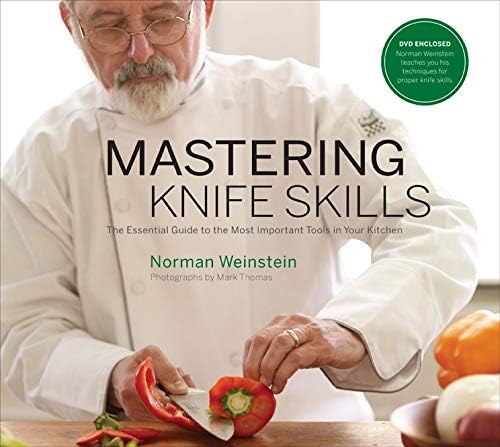 Mastering Knife Skills: The Essential Guide to the Most Important Tools in Your Kitchen (with DVD)