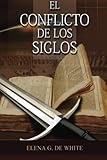 El Conflicto de los Siglos (Spanish Edition)