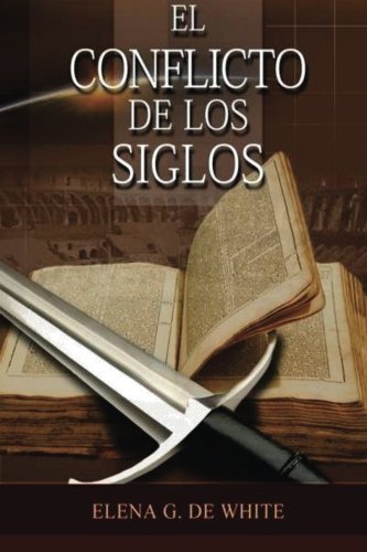 El Conflicto de los Siglos (Spanish Edition)