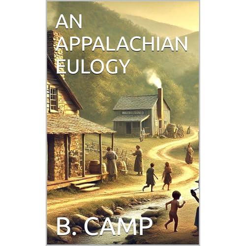 AN APPALACHIAN EULOGY (Written by B. CAMP) episode artwork