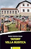  Tatort Villa Rustica. Schwabenkrimi