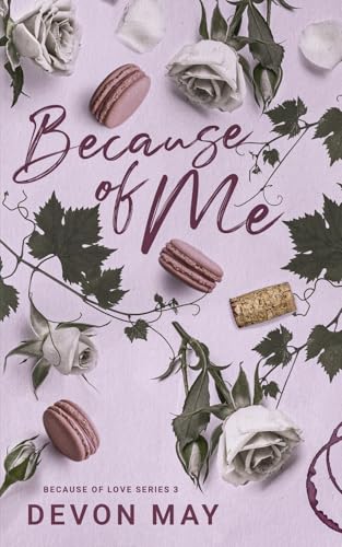 Because of Me (Because of Love)