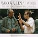 Woody Allen At Work: The Photographs of Brian Hamill
