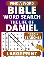 Bible Word Search Large Print: with Verses on the Life of Daniel (Large Print Bible Word Searches) B0D7BQZP5X Book Cover