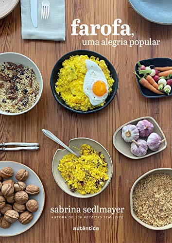 Farofa, uma alegria popular: