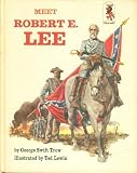 Meet Robert E. Lee (Step Up Books, 18)