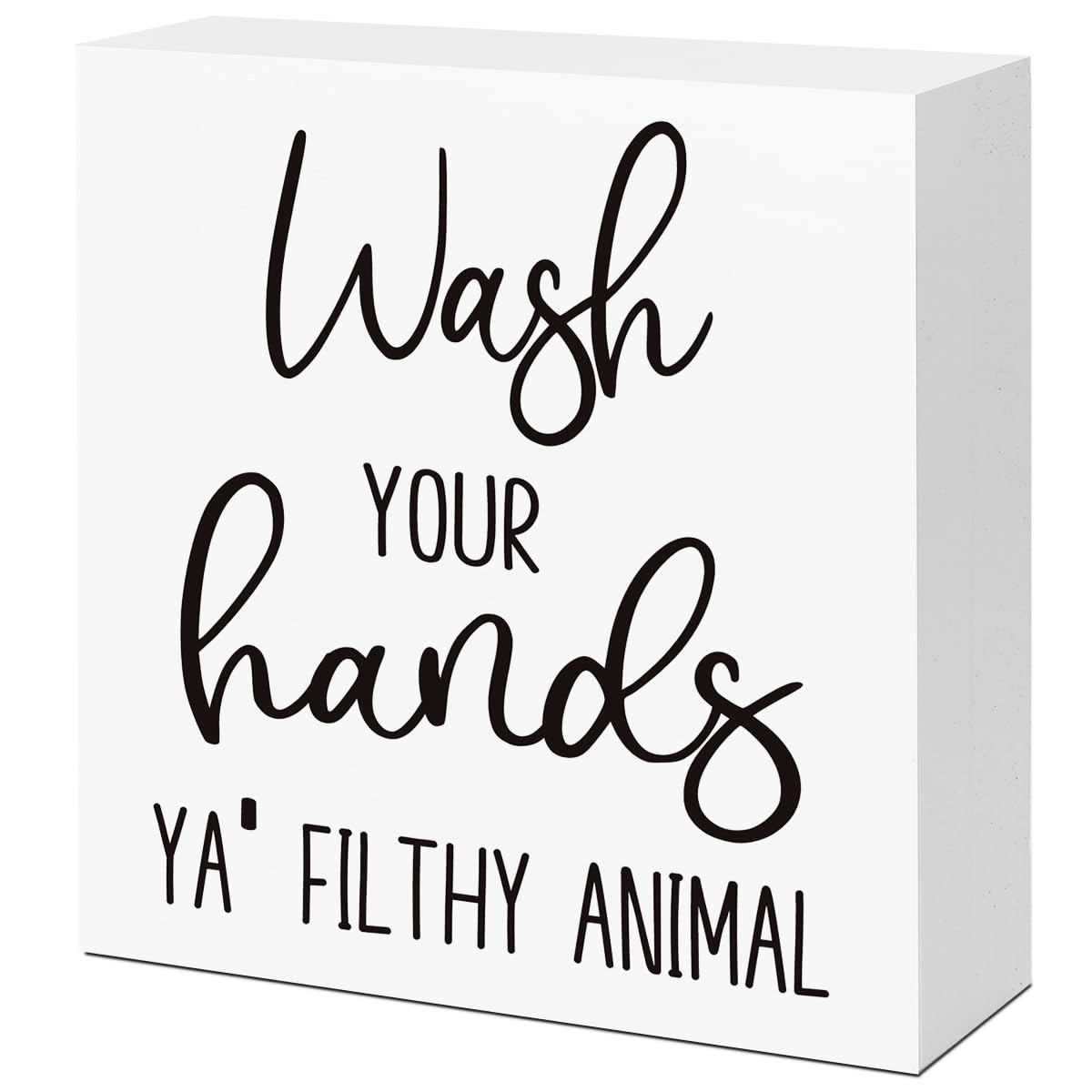 Ensound A0917 Funny Bathroom Wood Block Signs,Wash Your Hands Ya' Filthy Animal Wooden Box Sign For Bathroom Shelf Toilet Restroom Home Tabletop Desk Decor,Rustic Bathroom Sign Decor 5X5 Inch