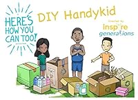 a Here's How You Can Too! picture book - DIY Handykid: Illustrated DIY handy projects for enterprising children and parents 172924114X Book Cover