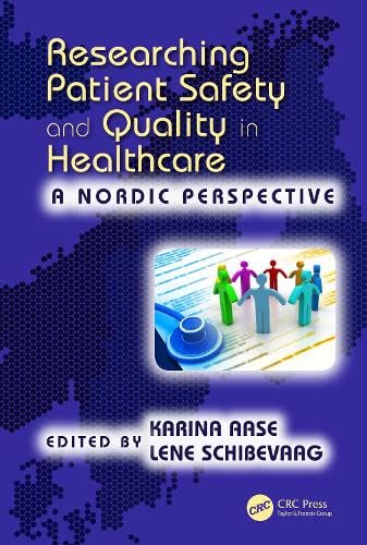Buy Researching Patient Safety and Quality in Healthcare: A Nordic Perspective — BookShops.in