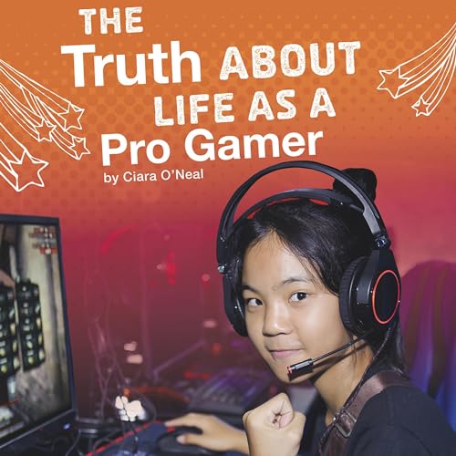 The Truth About Life as a Pro Gamer by Ciara O'Neal episode artwork