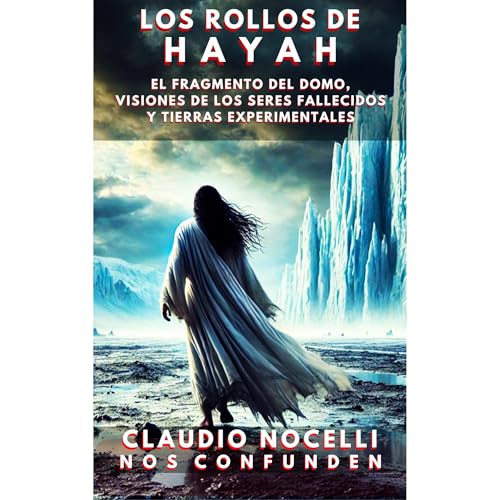 Los Rollos de Hayah Audiolibro Por Claudio Nocelli arte de portada