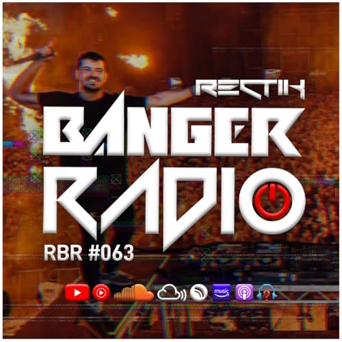 Banger Radio - Episode 63