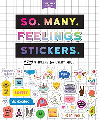 So. Many. Feelings Stickers.: 2,700 Stickers for Every...