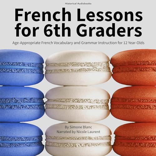 French Lessons for 6th Graders by Simone Blanc episode artwork